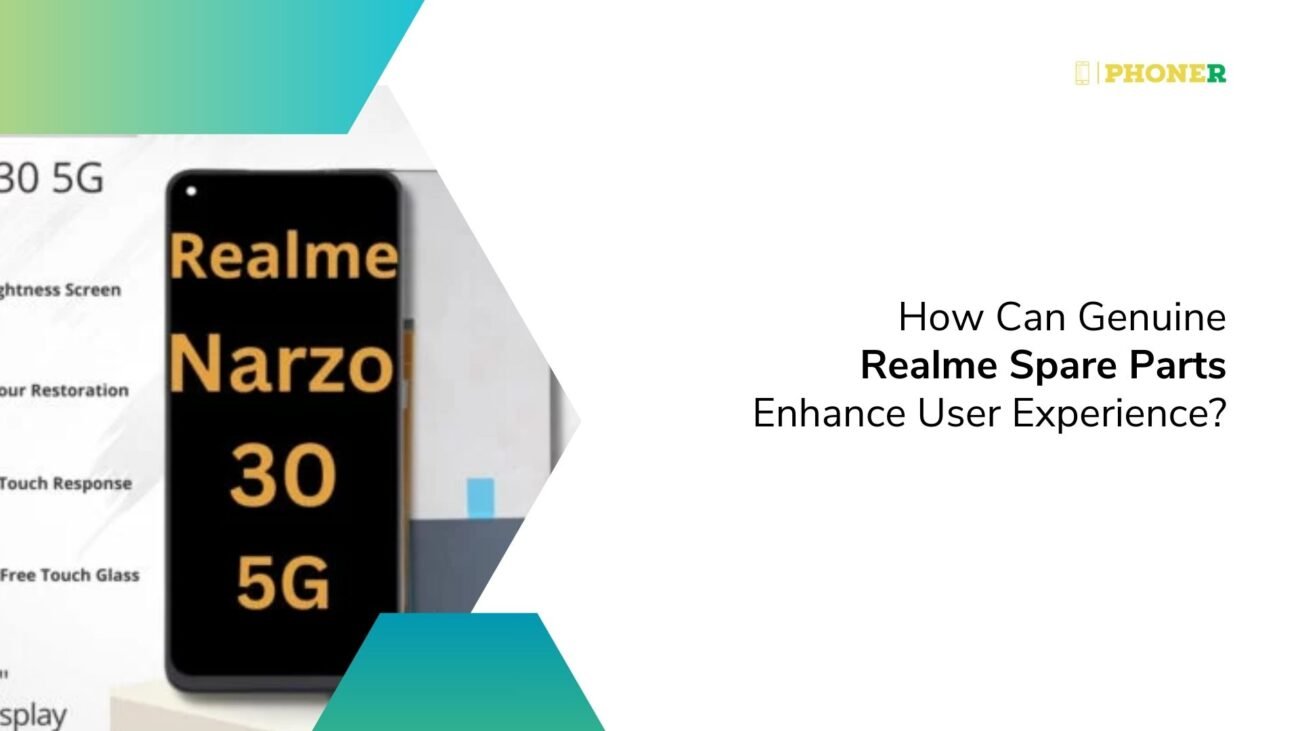 How Can Genuine Realme Spare Parts Enhance User Experience