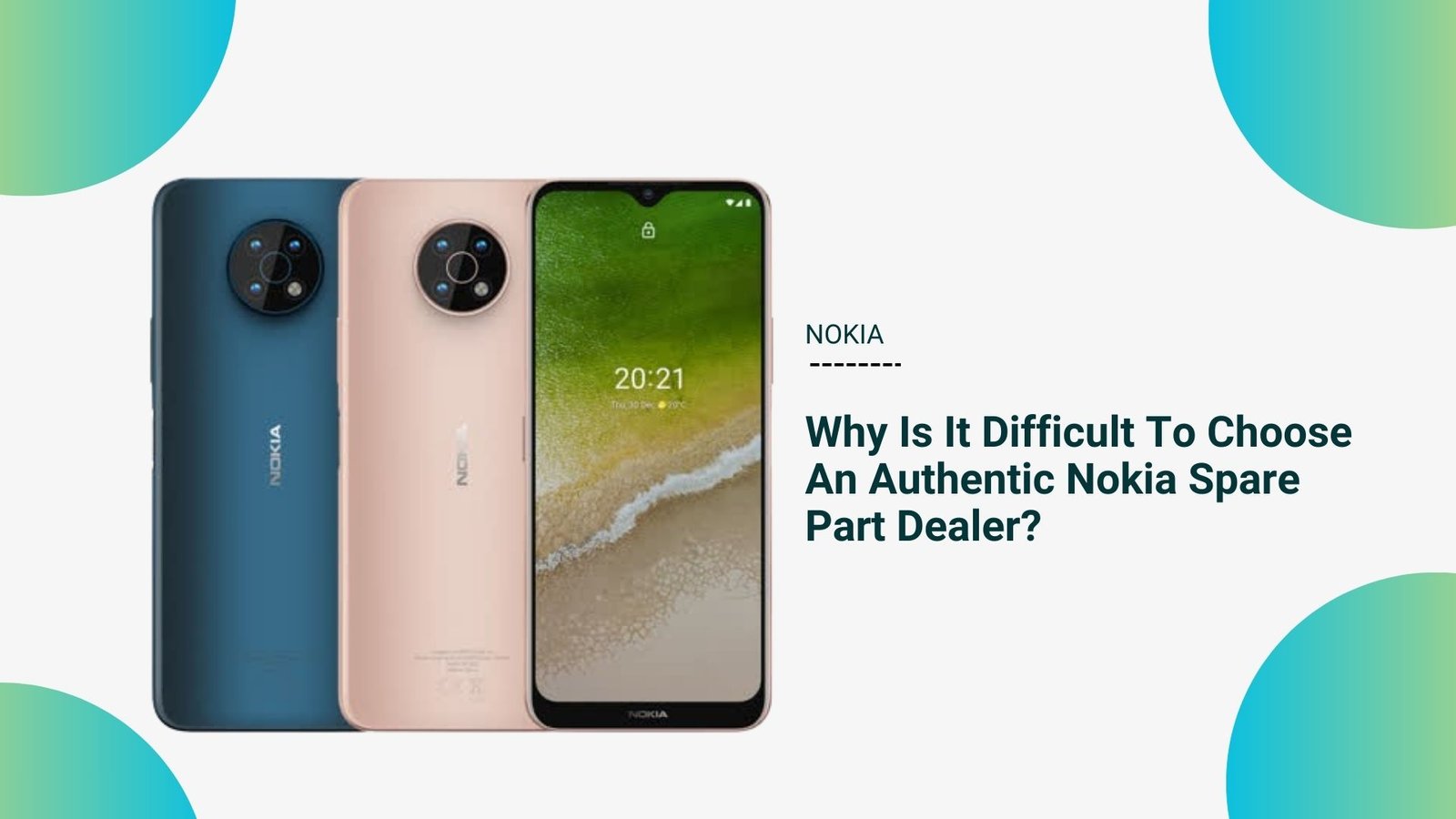 Why Is It Difficult To Choose An Authentic Nokia Spare Part Dealer
